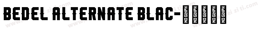 Bedel Alternate Blac字体转换